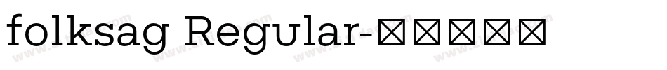 folksag Regular字体转换